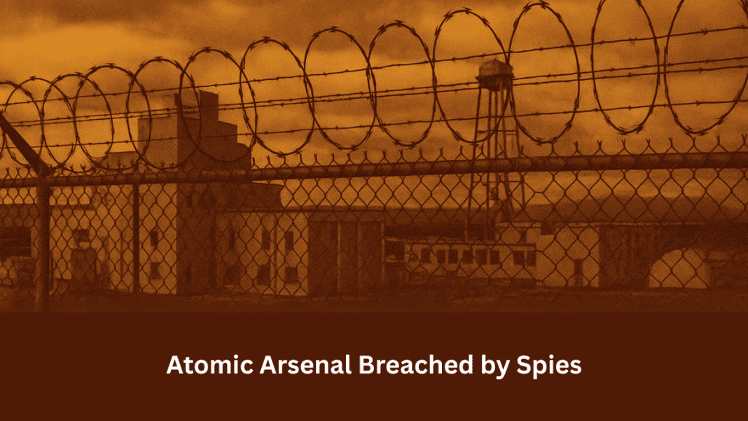 Atomic Arsenal Breached by a Secret Spy Network That Changed Cold War History